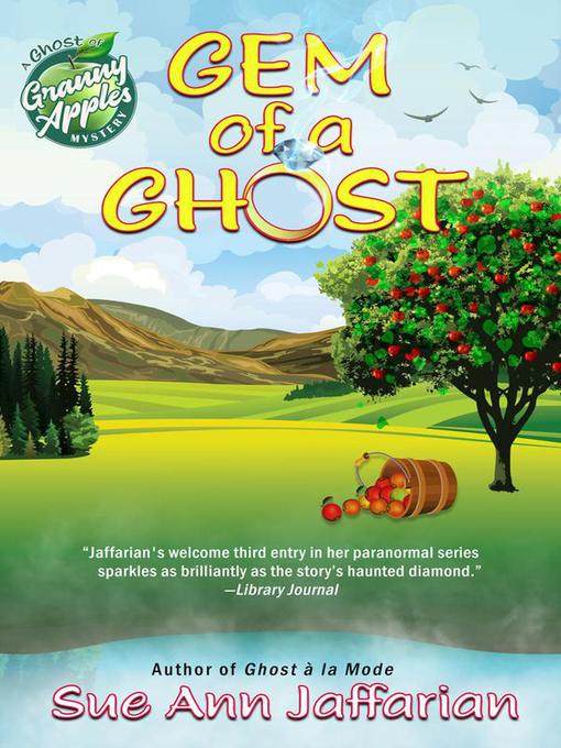 Title details for Gem of a Ghost by Sue Ann Jaffarian - Available